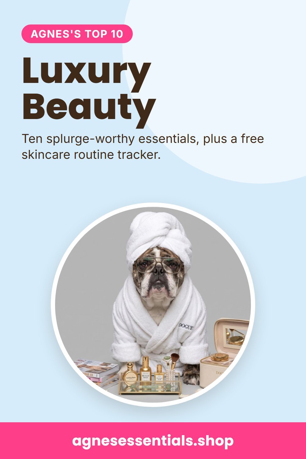 Pinterest graphic: Agnes's Top 10 Luxury Beauty
